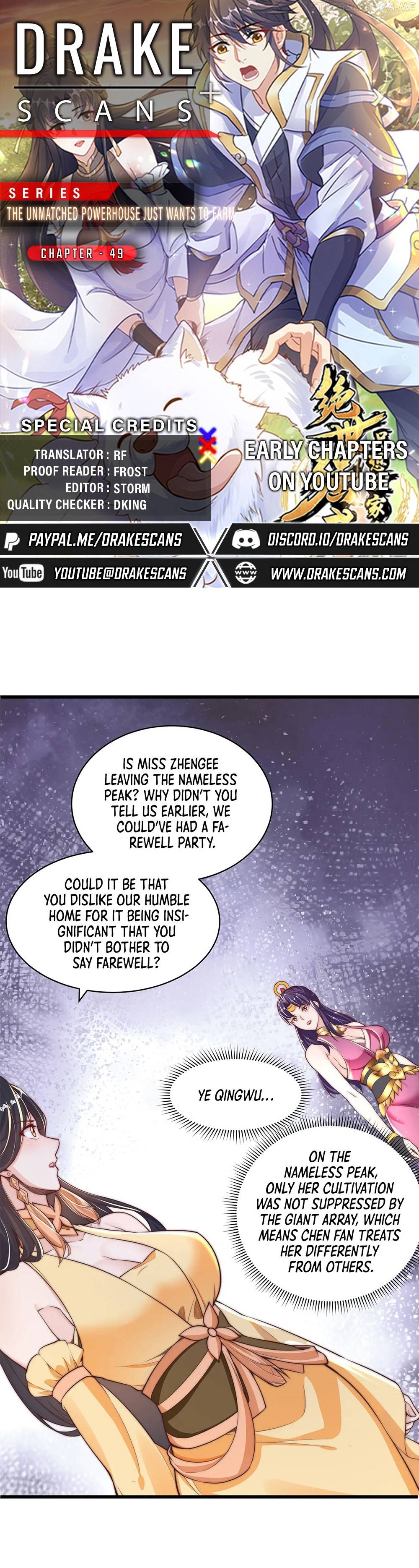 The Unmatched Powerhouse Just Wants To Farm Chapter 49 - page 1