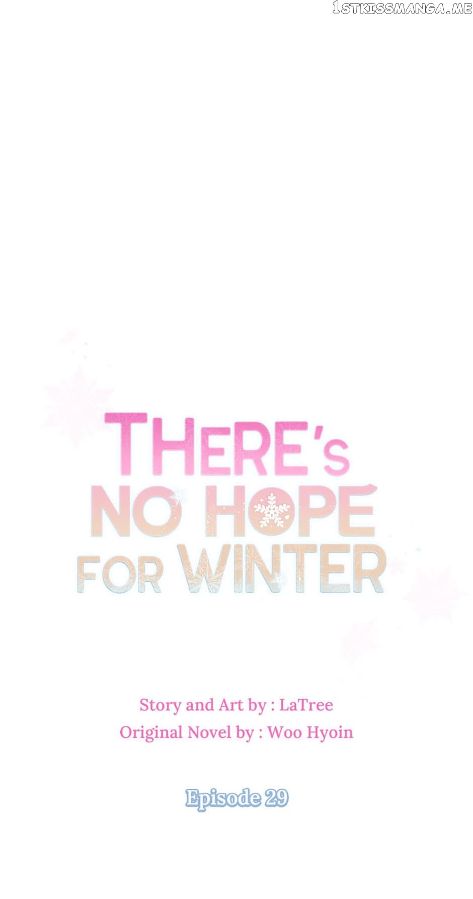 There’s No Hope for Winter Chapter 29 - page 1