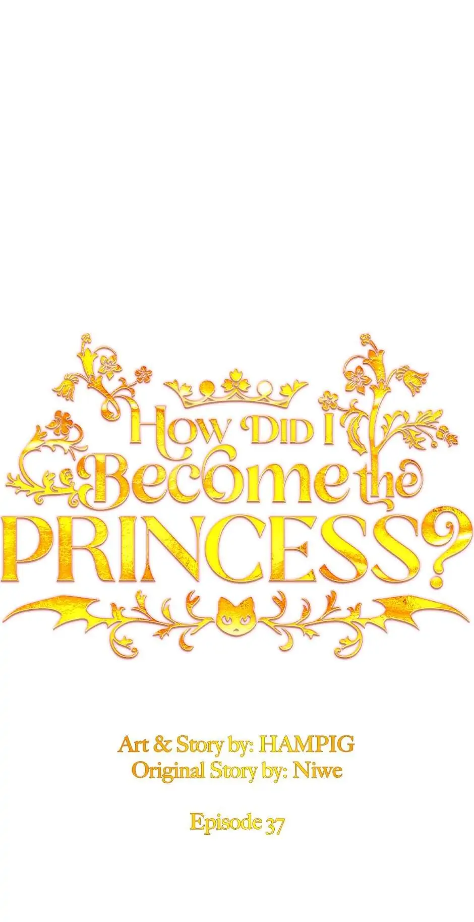 How Did I Become the Princess? Chapter 37 - page 2