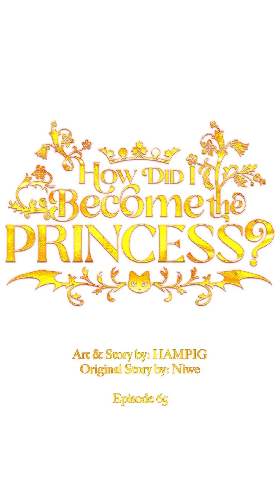How Did I Become the Princess? Chapter 65 - page 1