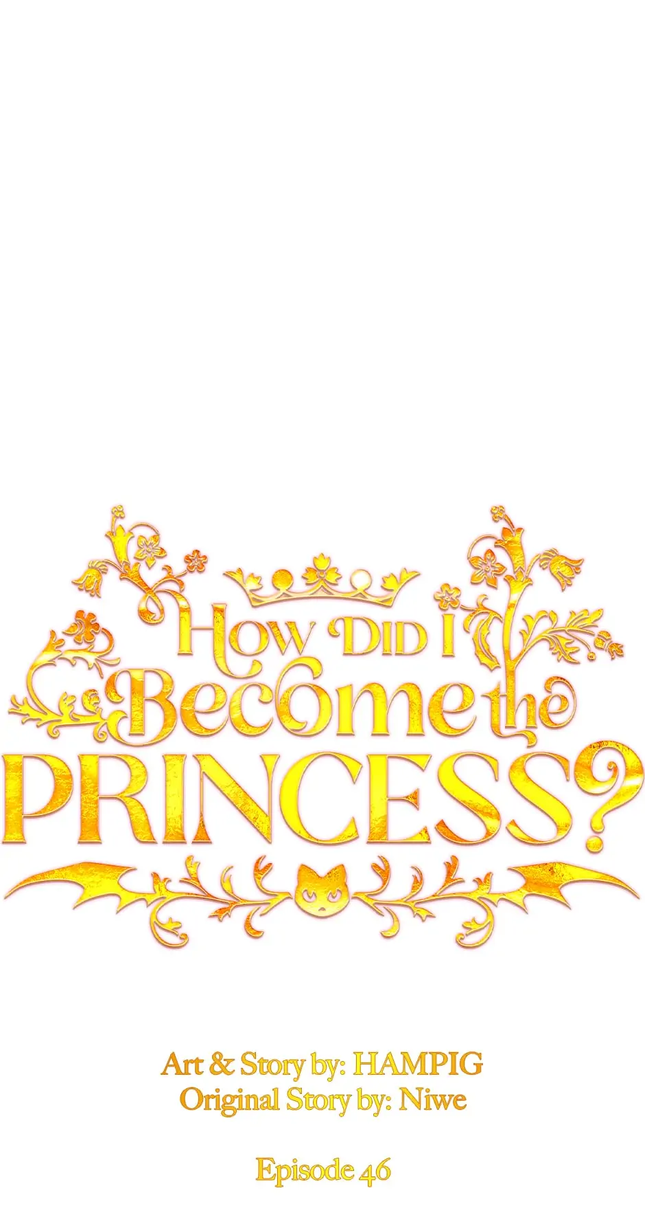 How Did I Become the Princess? Chapter 46 - page 2