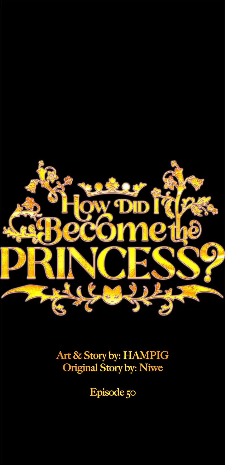 How Did I Become the Princess? Chapter 50 - page 1