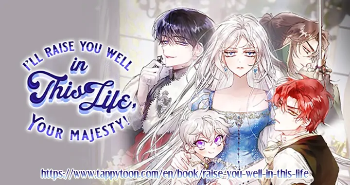 I'll Raise You Well in This Life, Your Majesty! Chapter 93 - page 30
