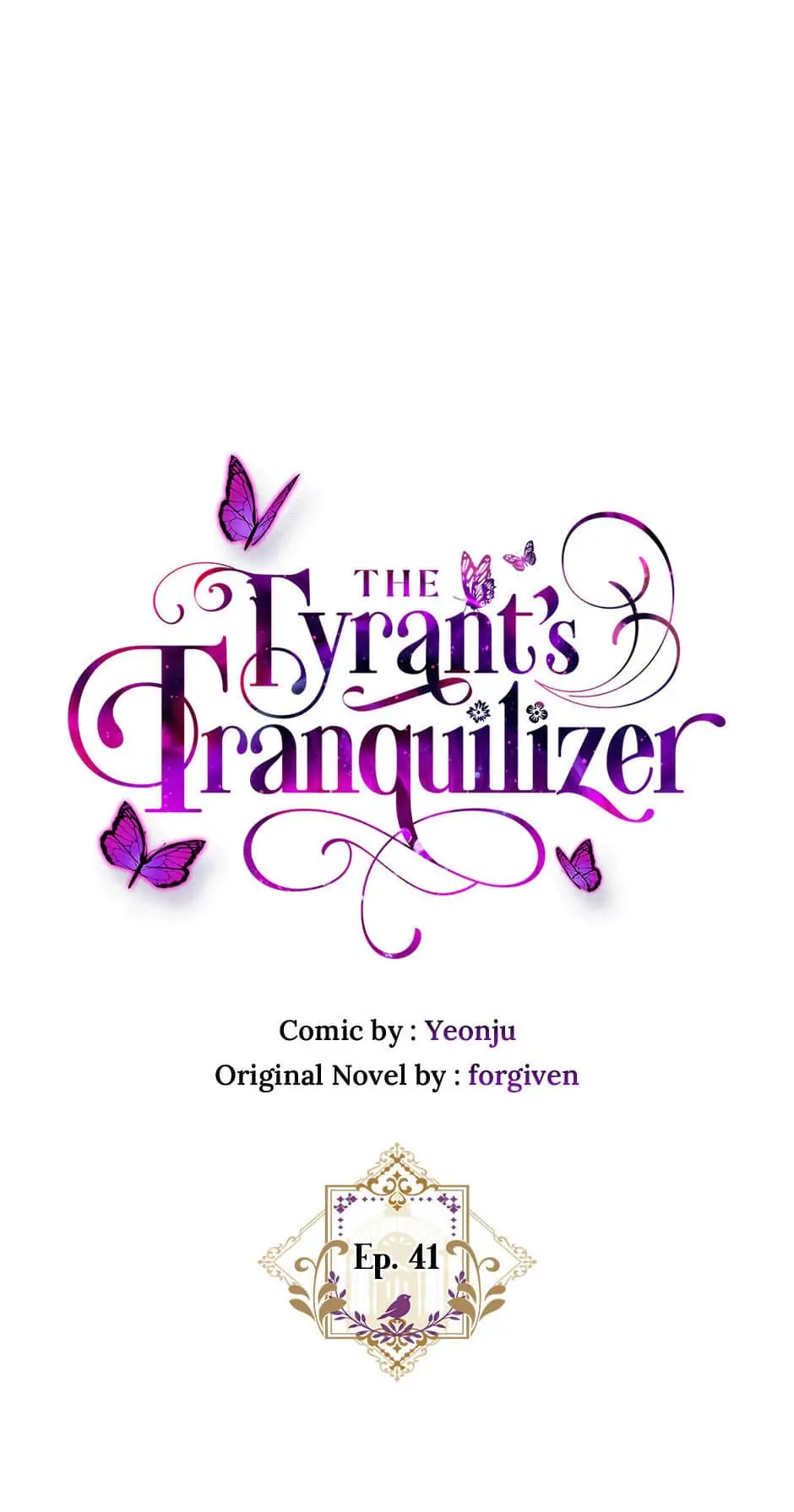 The Tyrant’s Tranquilizer Chapter 41 - page 4