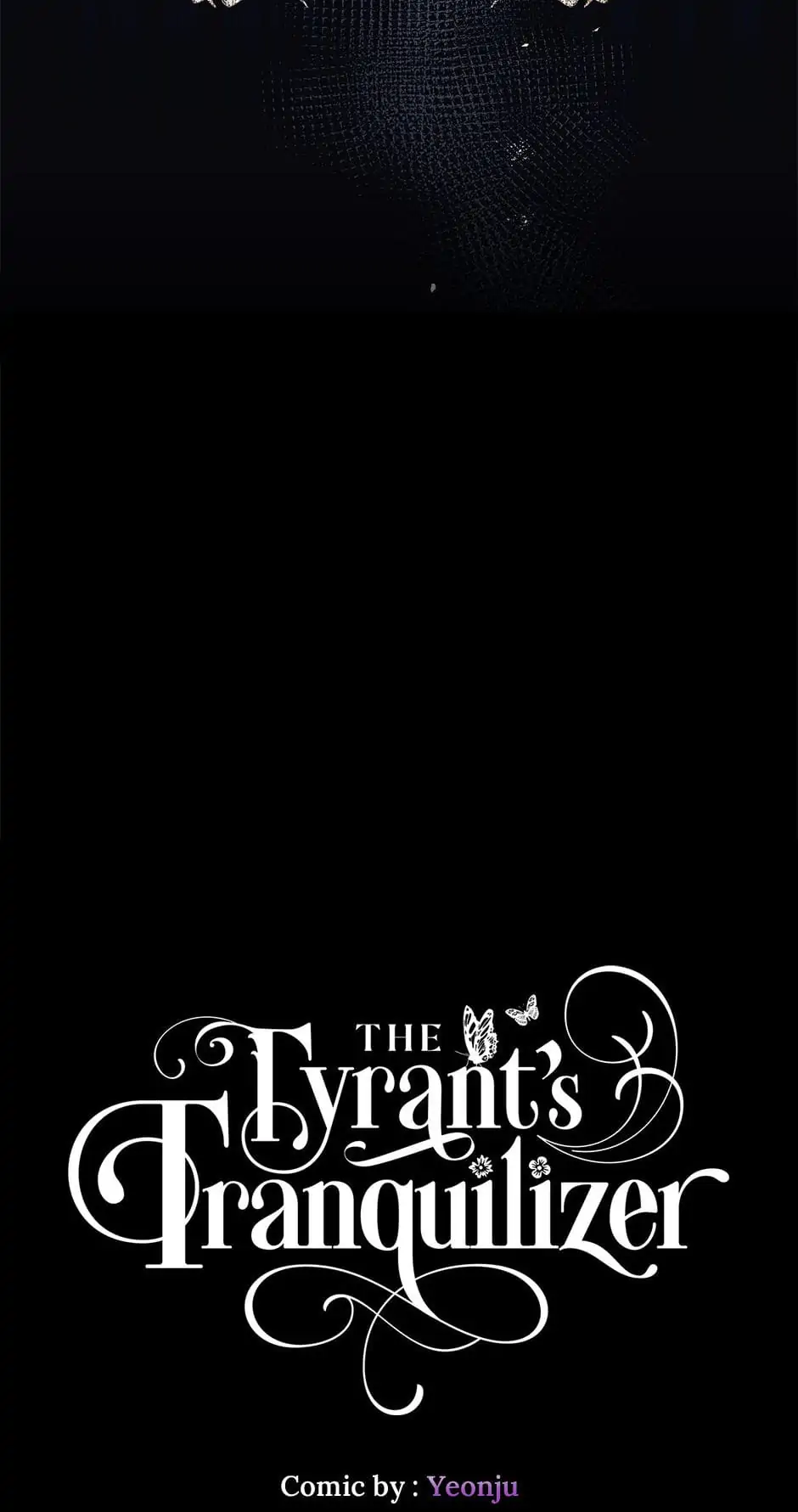 The Tyrant’s Tranquilizer Chapter 44 - page 8