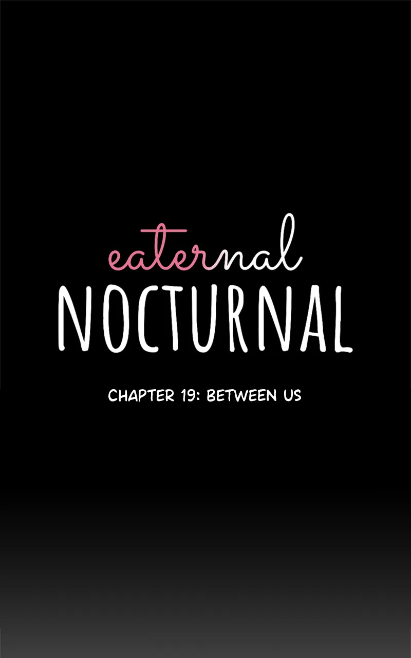 Eaternal Nocturnal Chapter 19 - page 1