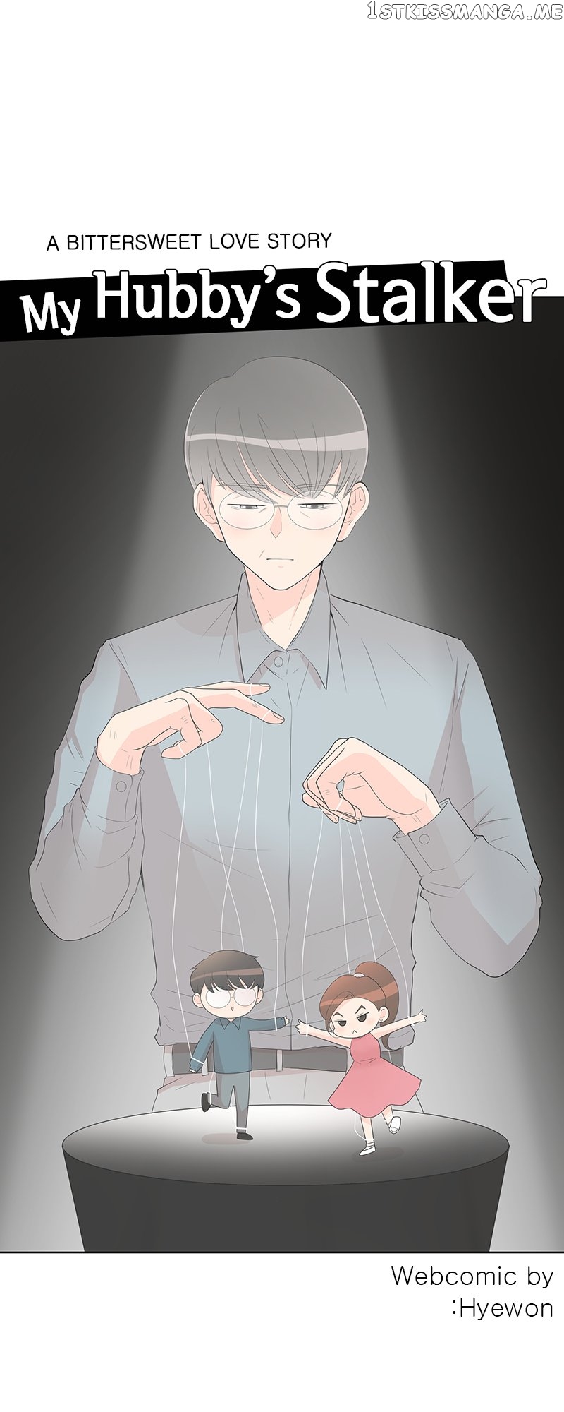 My Hubby’s Stalker Chapter 52 - page 1