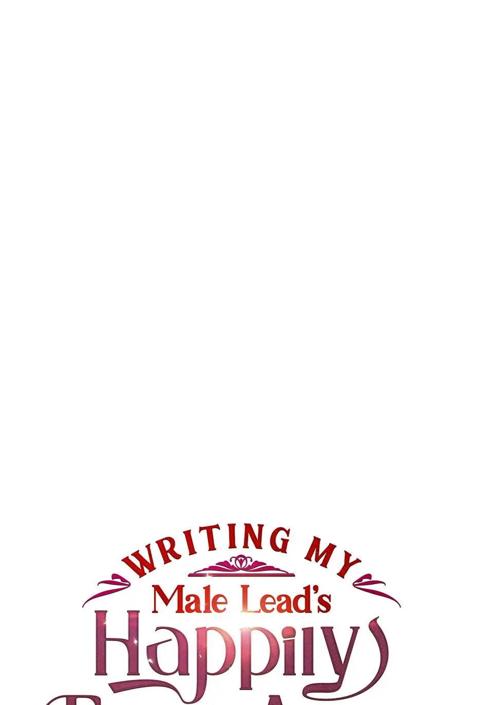 Writing My Male Lead's Happily Ever After Chapter 114 - page 4