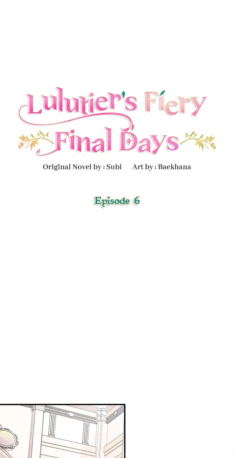 Lulutier's Fiery Final Days Chapter 6 - page 1
