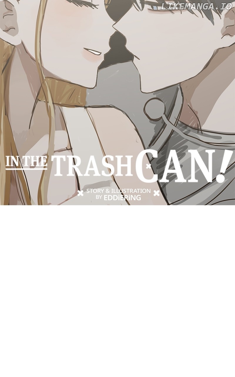 Throw the Trash in the Trash cane Chapter 84 - page 45