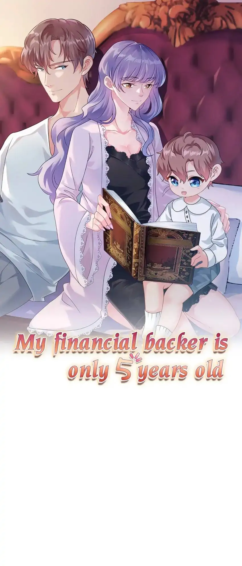 My Financial Backer is Only 5 Years Old Chapter 2 - page 1