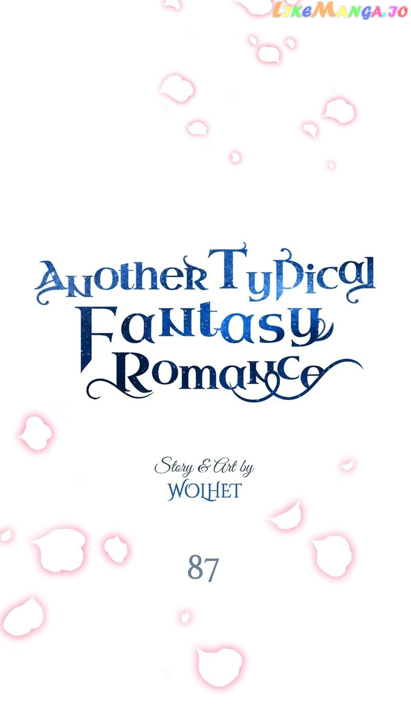 Another Typical Fantasy Romance Chapter 91 - page 18