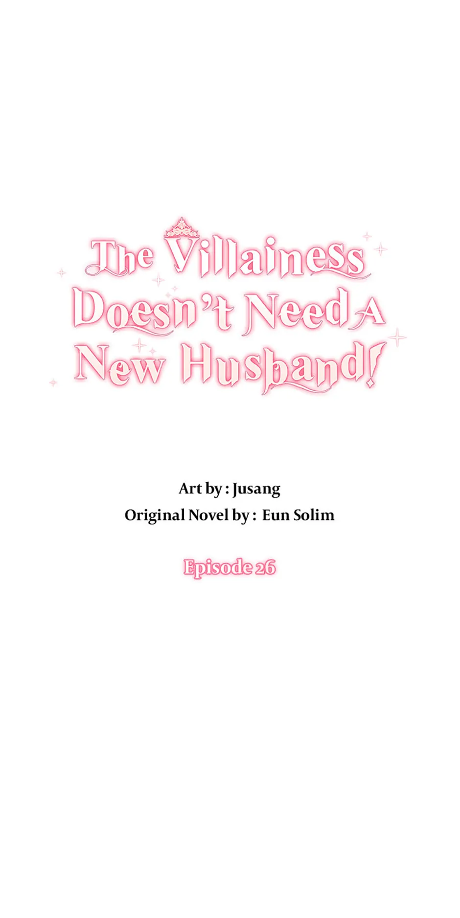 The Villainess Doesn’t Need A New Husband! Chapter 26 - page 1