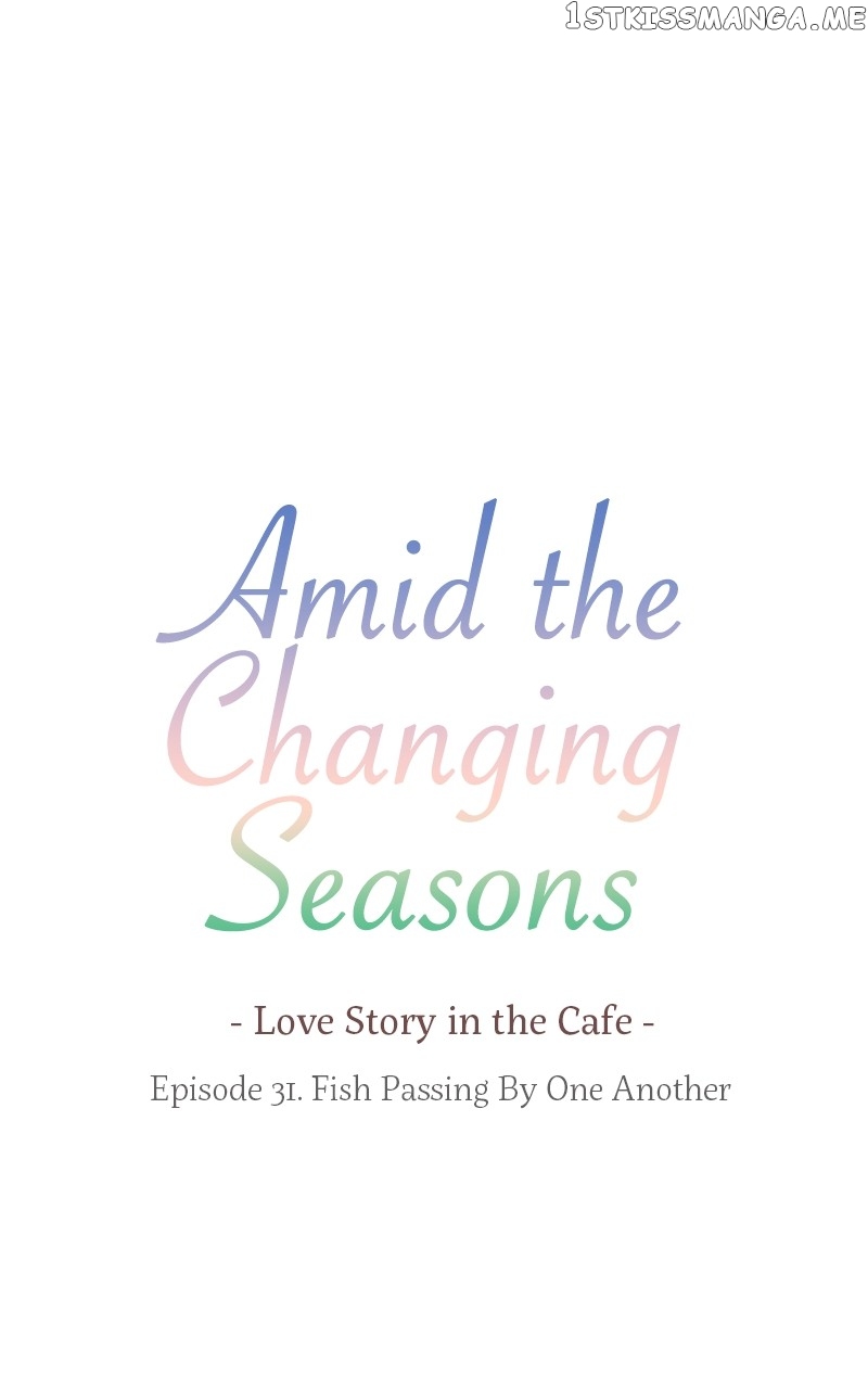 Amid the Changing Seasons Chapter 31 - page 7