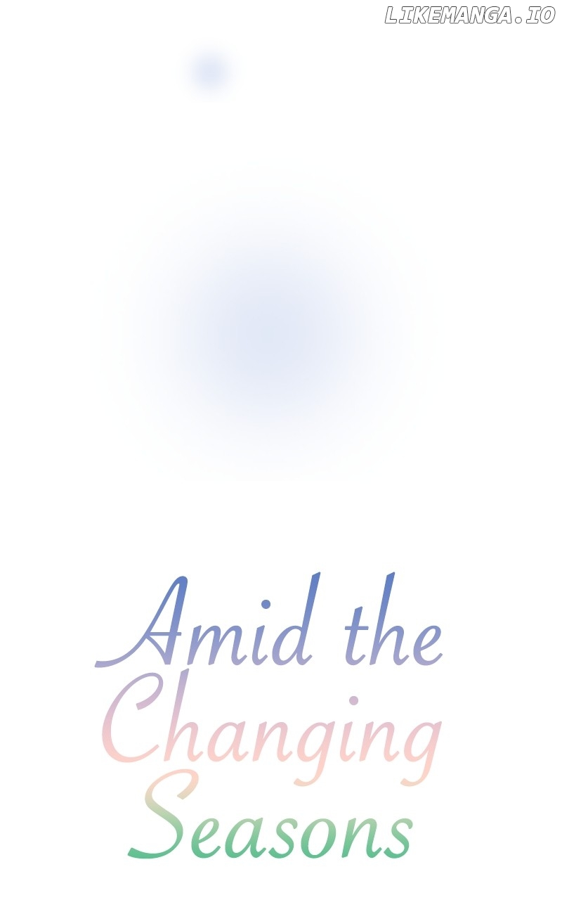 Amid the Changing Seasons Chapter 96 - page 6