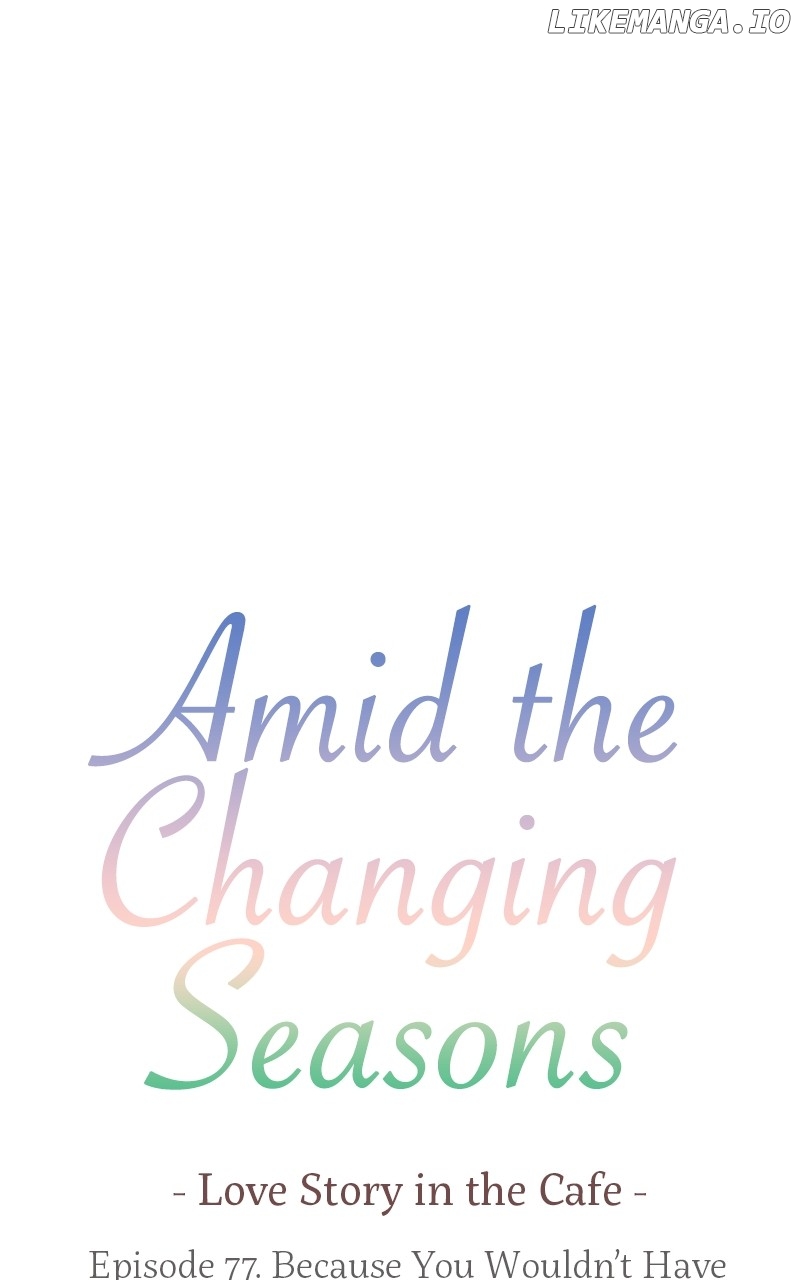 Amid the Changing Seasons Chapter 77 - page 5