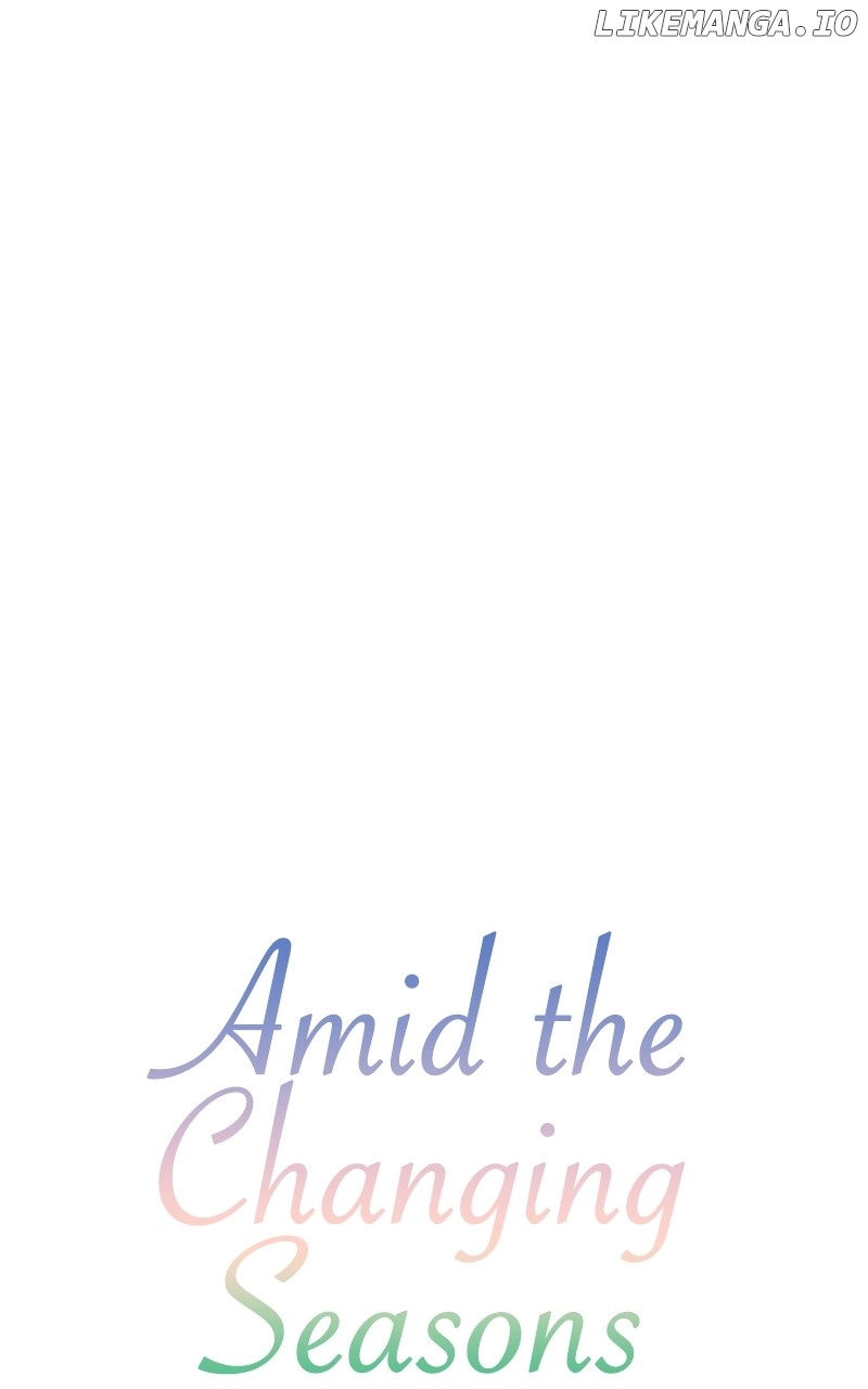 Amid the Changing Seasons Chapter 109 - page 8