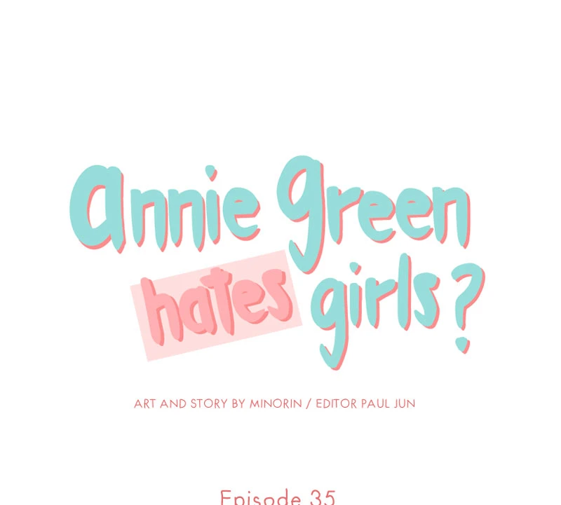 Annie Green Hates Girls Chapter 35 - page 1