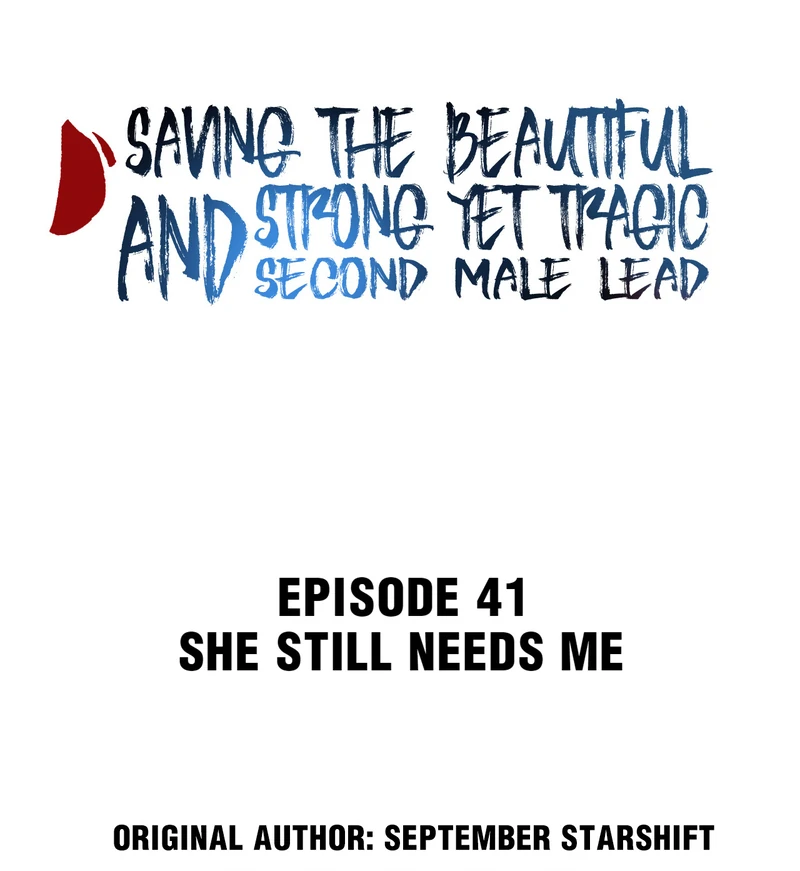 Saving the Beautiful Strong Tragic Second Male Lead Chapter 41 - page 2