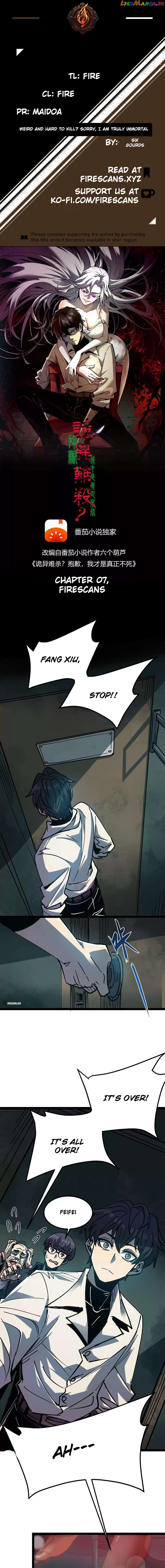 Weird And Hard To Kill? Sorry, I’M The Real Immortal Chapter 7 - page 1