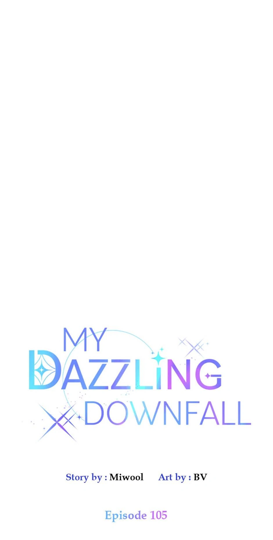 Let Me Fall Be Brilliant Chapter 105 - page 8