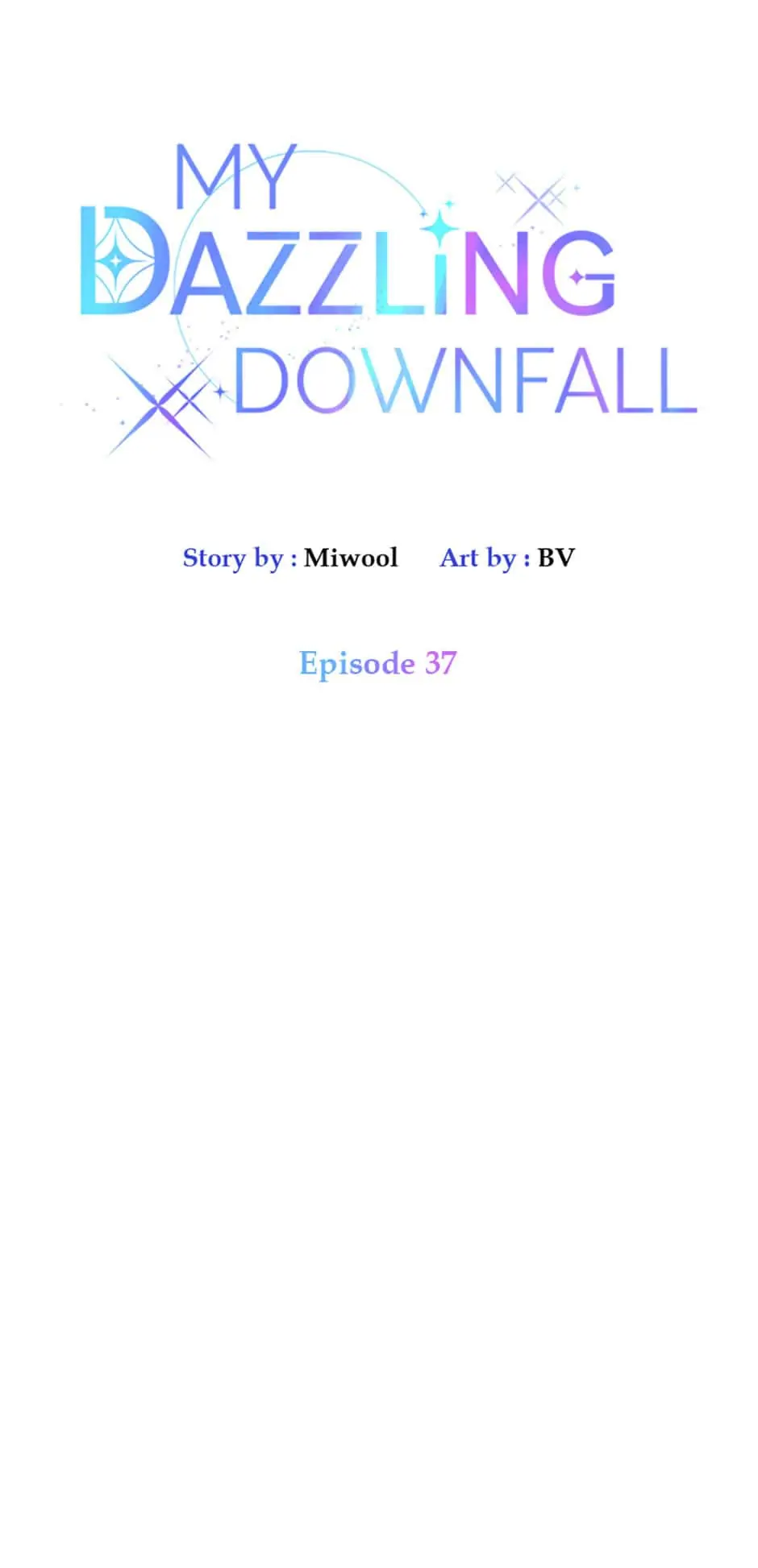 Let Me Fall Be Brilliant Chapter 37 - page 6