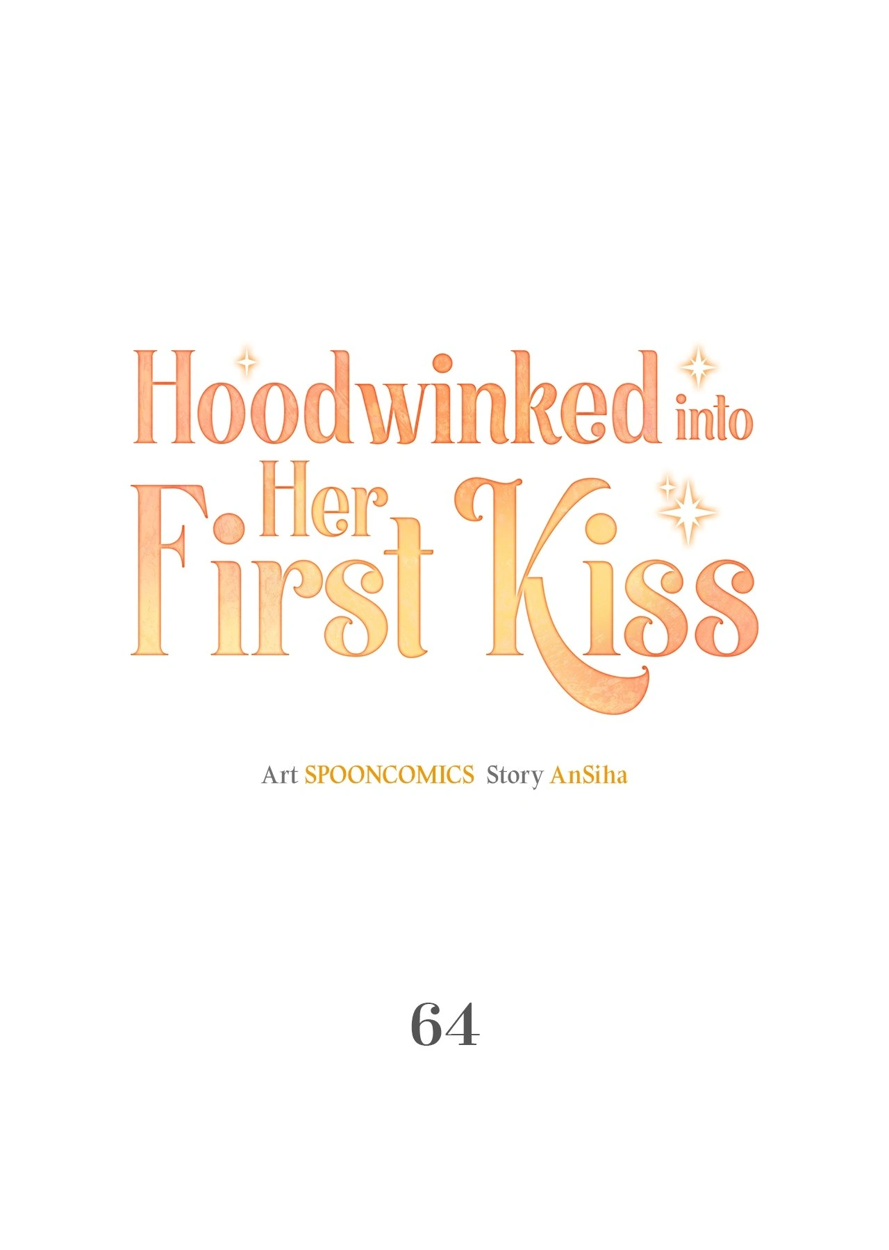 Hoodwinked into Her First Kiss Chapter 64 - page 1