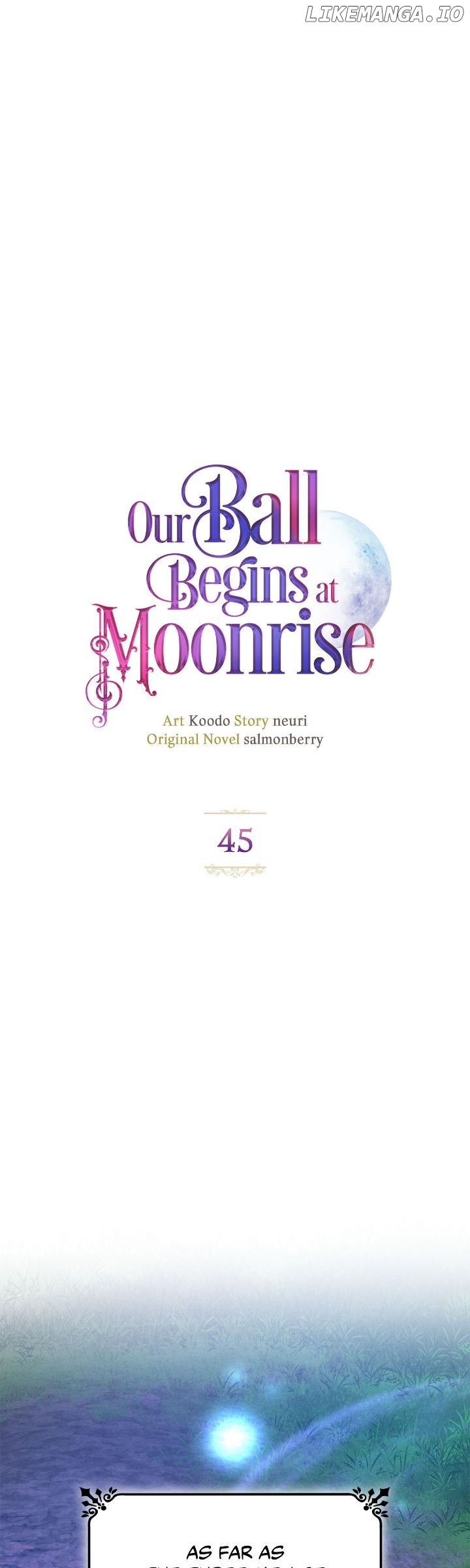 Our Ball Begins at Moonrise Chapter 45 - page 1