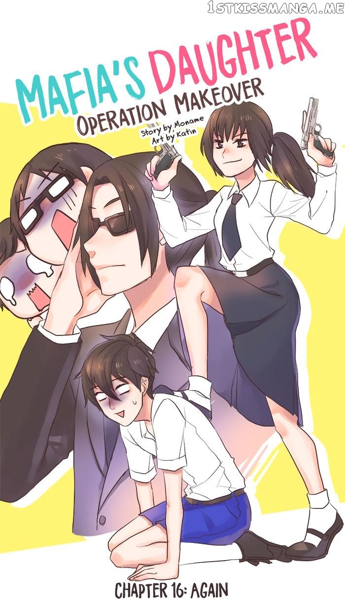 Mafia’s Daughter: Operation Makeover chapter 16 - page 4