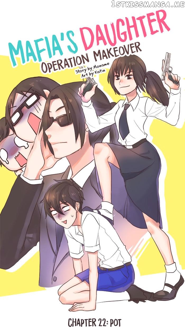 Mafia’s Daughter: Operation Makeover chapter 22 - page 3