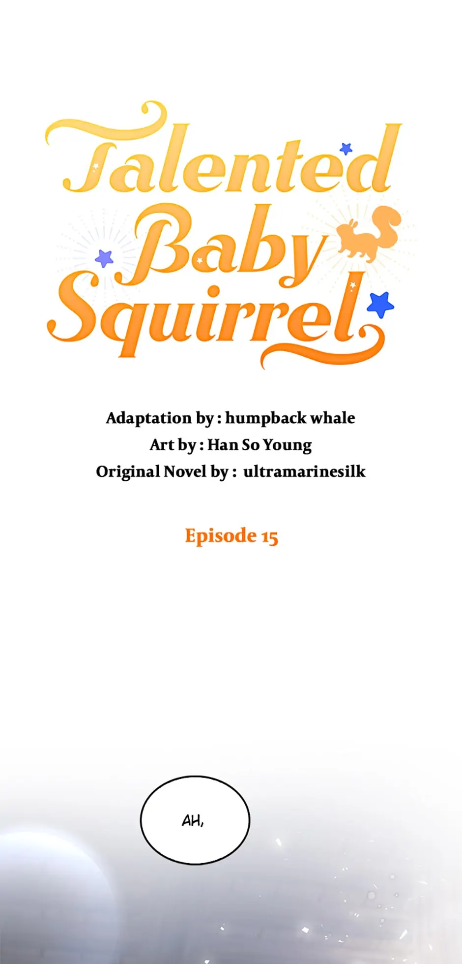 Talented baby squirrel Chapter 15 - page 1