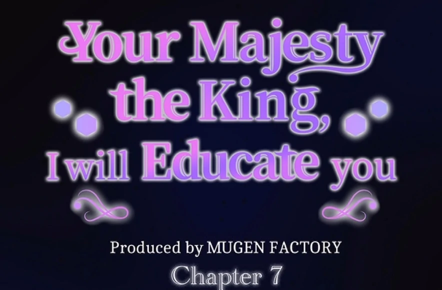 Your Majesty the King, I Will Educate You Chapter 7 - page 132