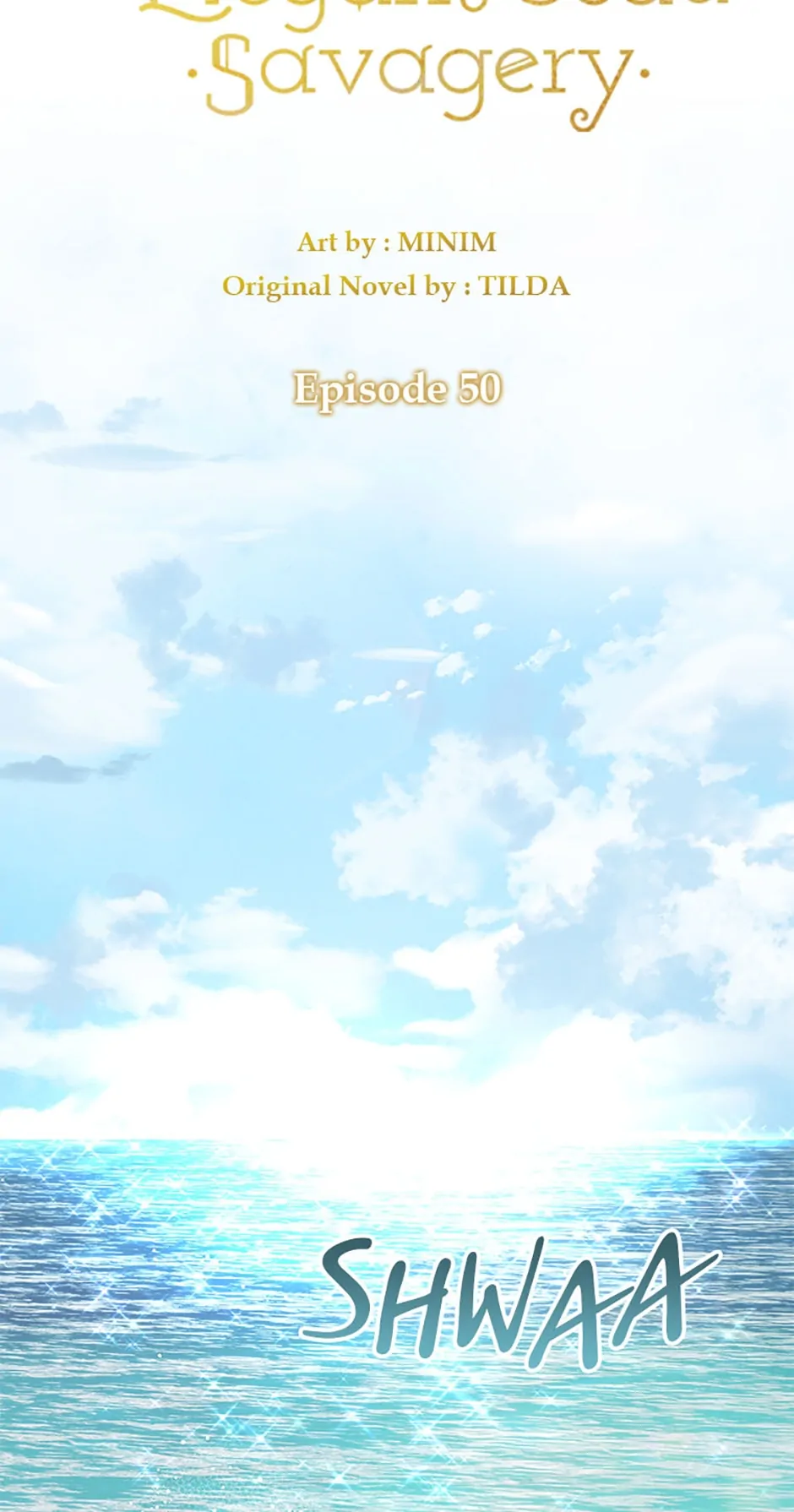 The Elegant Sea of Savagery Chapter 50 - page 7