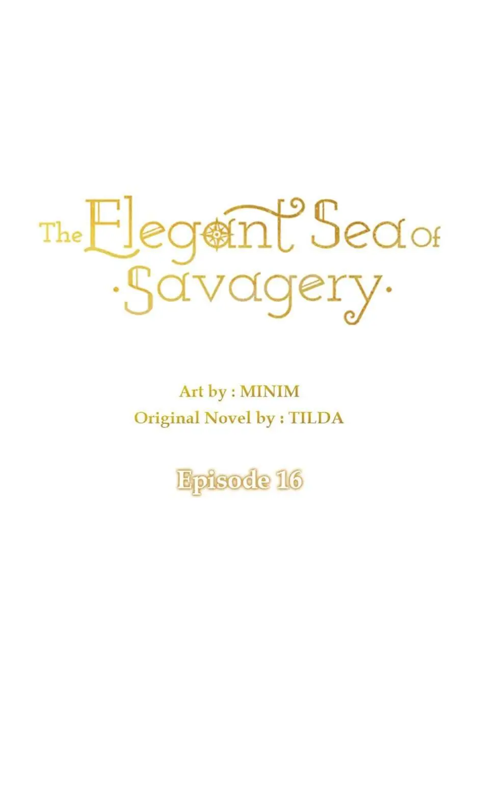 The Elegant Sea of Savagery Chapter 16 - page 1