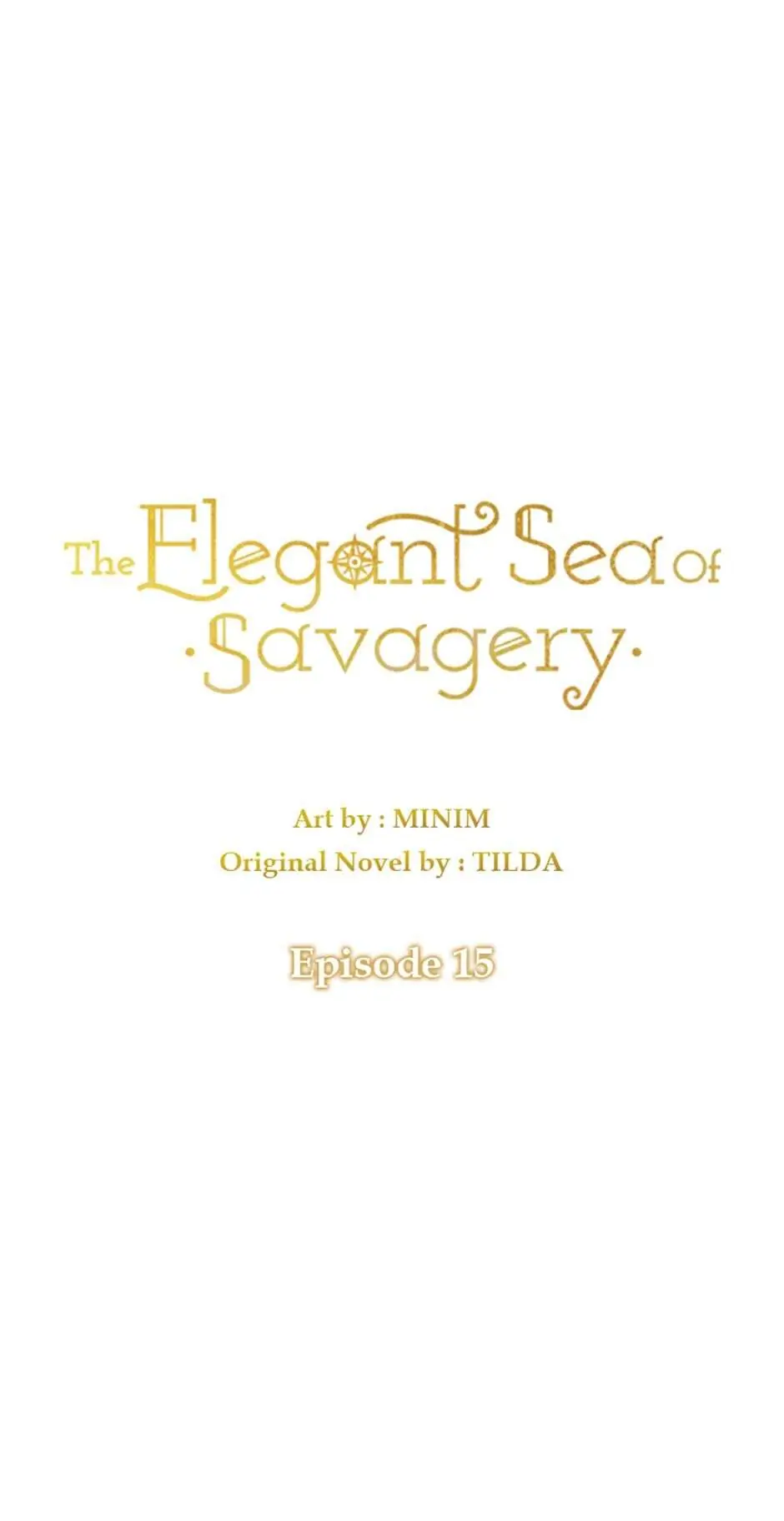 The Elegant Sea of Savagery Chapter 15 - page 1