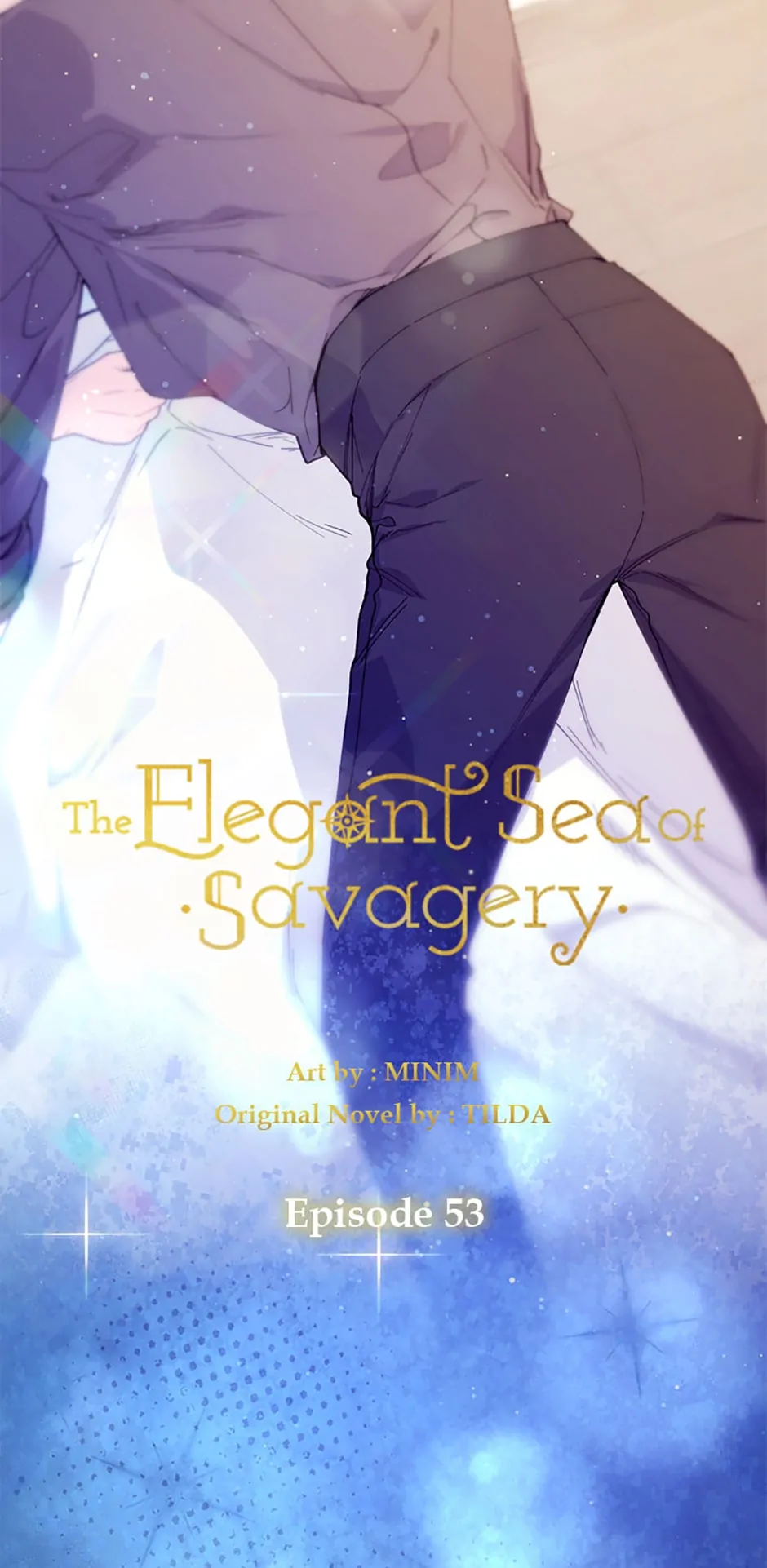 The Elegant Sea of Savagery Chapter 53 - page 6