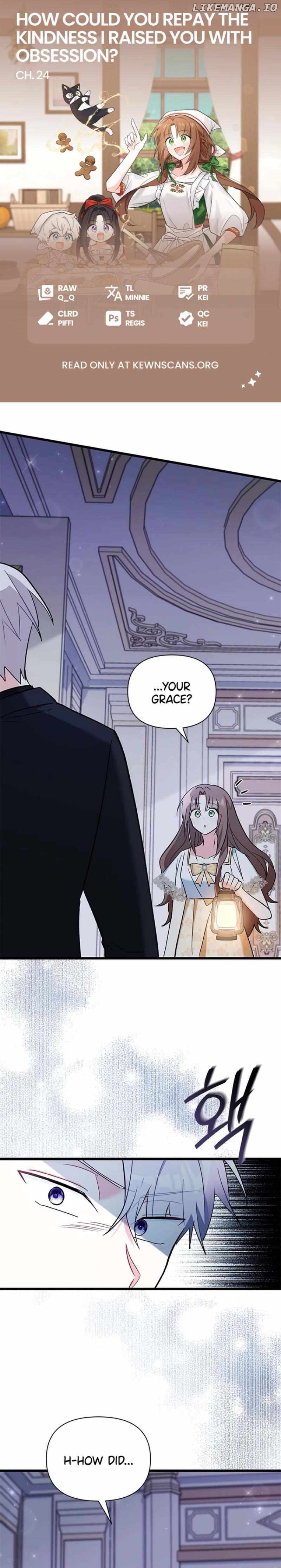 How Can You Pay Back The Kindness I Raised With Obsession? Chapter 24 - page 1