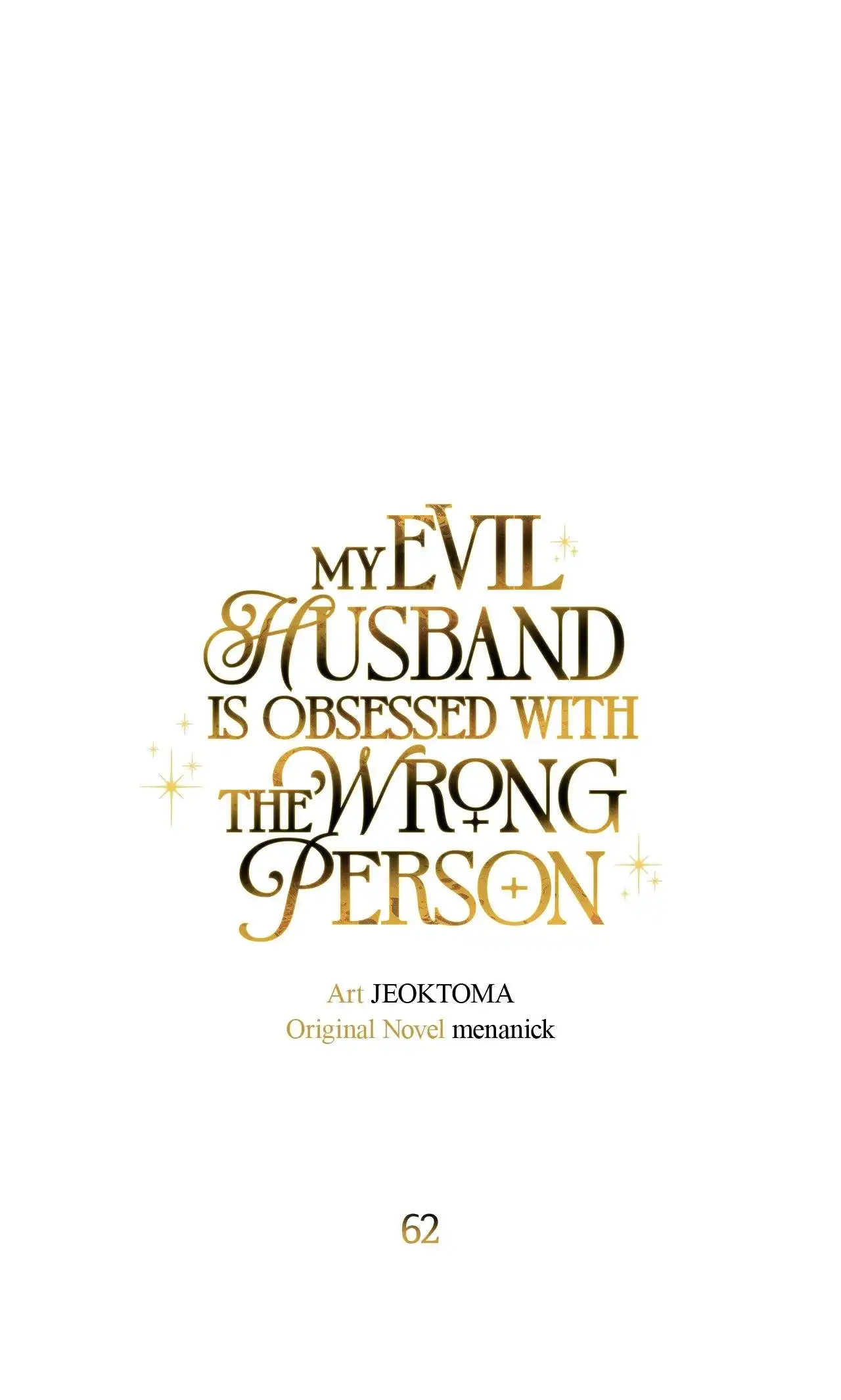Dear Villainous Husband , the One to be Obsessed with is Over There Chapter 62 - page 43