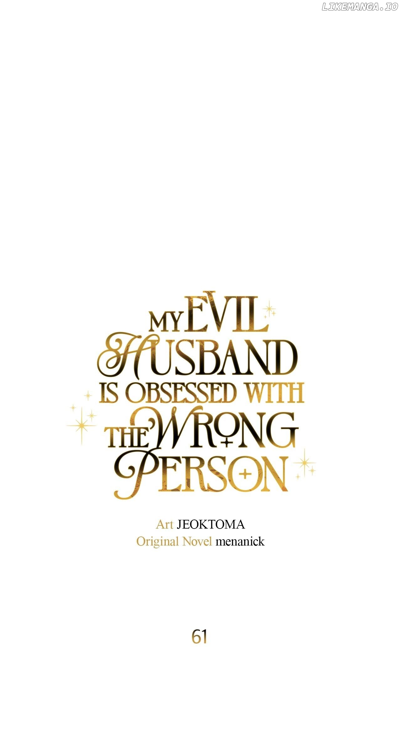 Dear Villainous Husband , the One to be Obsessed with is Over There Chapter 61 - page 12