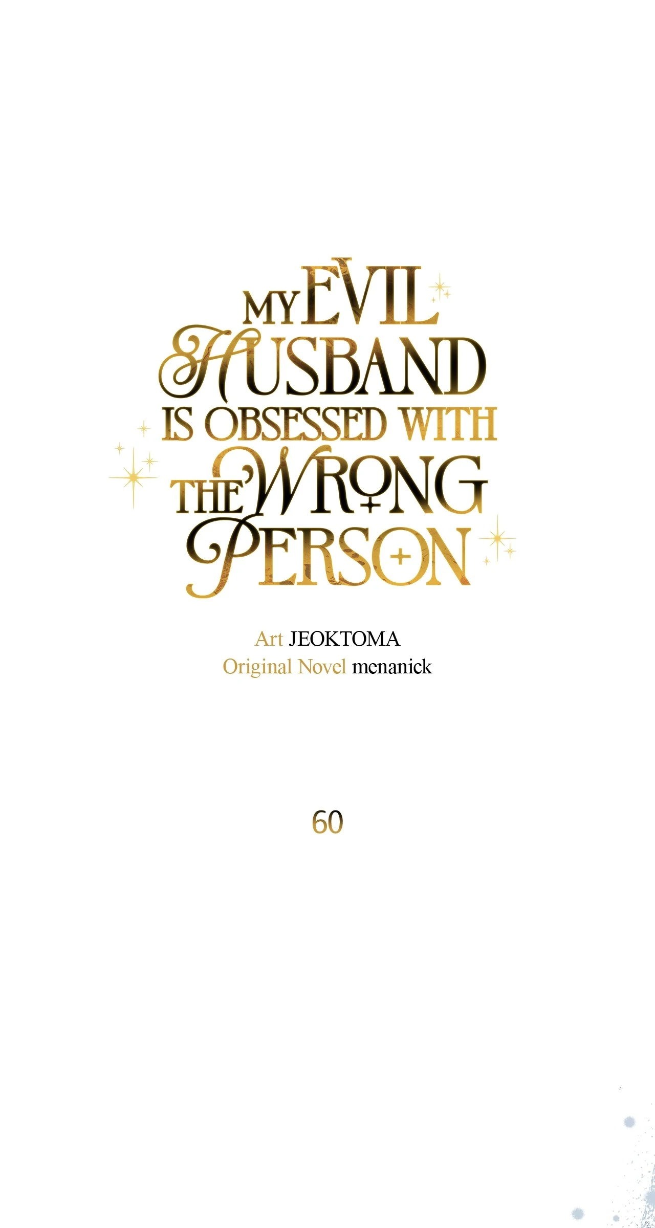 Dear Villainous Husband , the One to be Obsessed with is Over There Chapter 60 - page 57