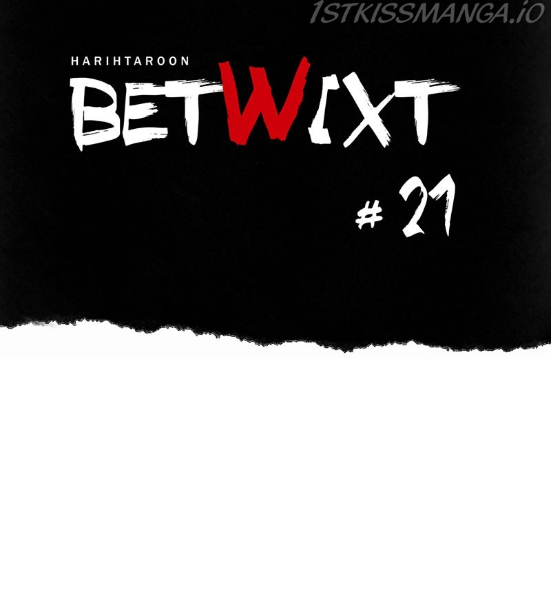 Betwixt – Manhwa chapter 21 - page 20