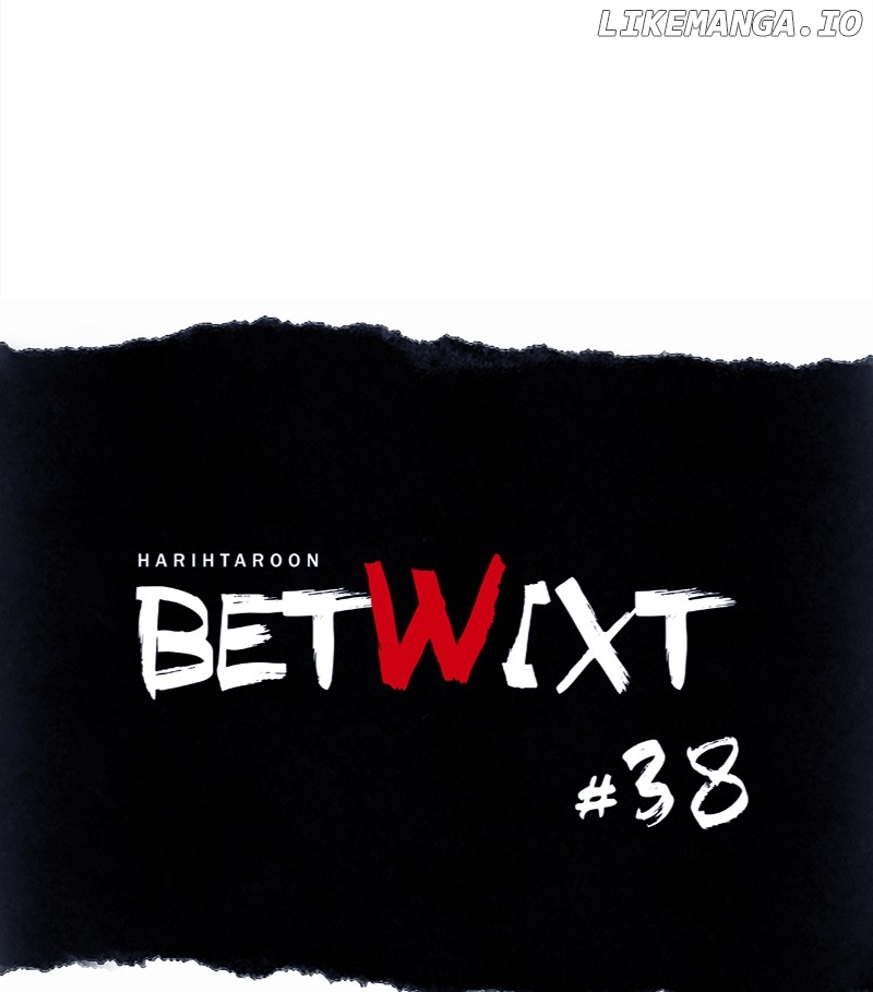 Betwixt – Manhwa Chapter 38 - page 37
