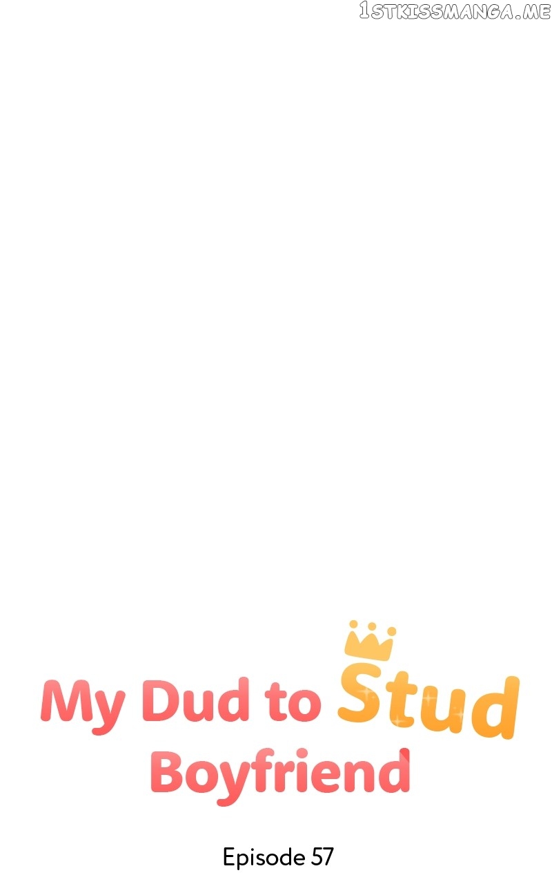 My Dud to Stud Boyfriend Chapter 57 - page 46