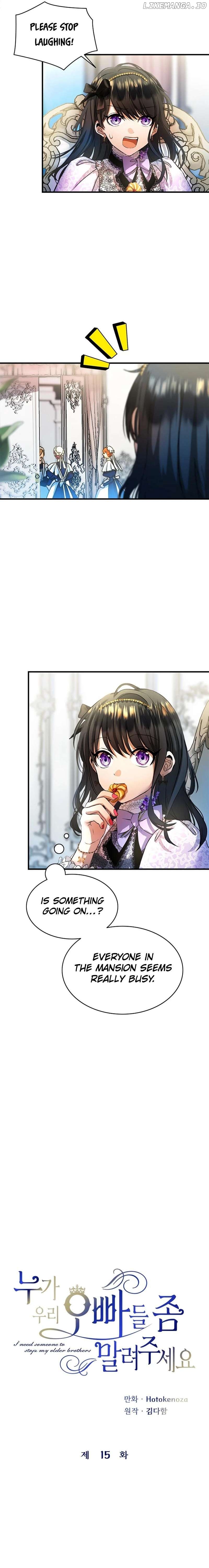 I Need Someone to Stop My Older Brothers Chapter 15 - page 3