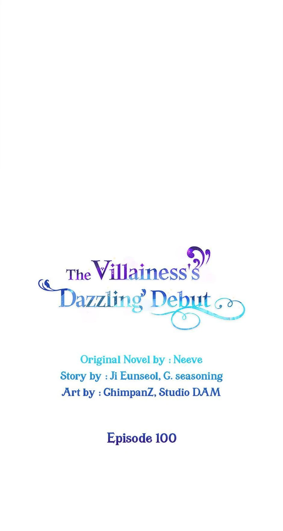 The Villainess's Dazzling Debut Chapter 100 - page 1