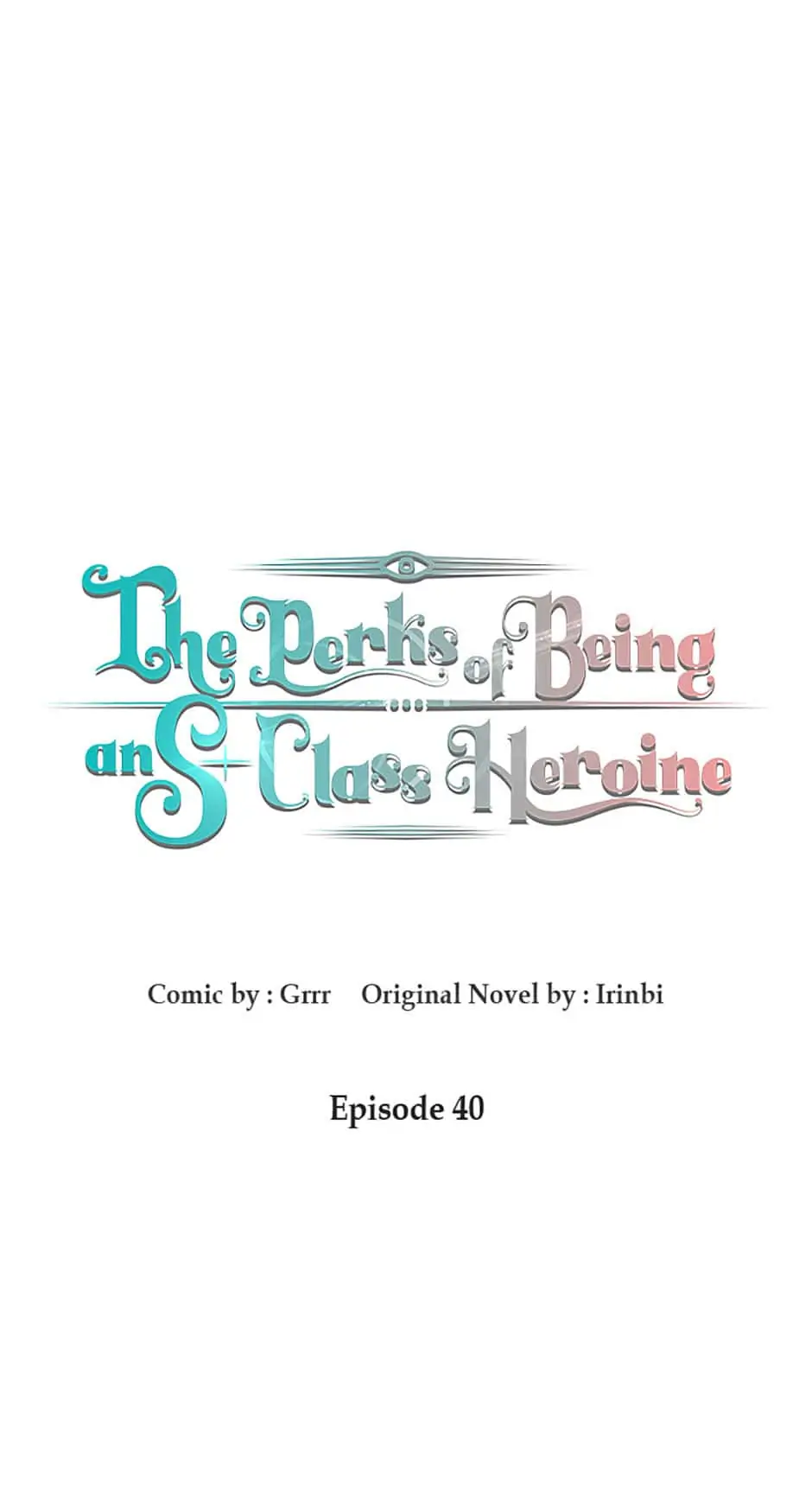 The Perks of Being an S-Class Heroine chapter 40 - page 1
