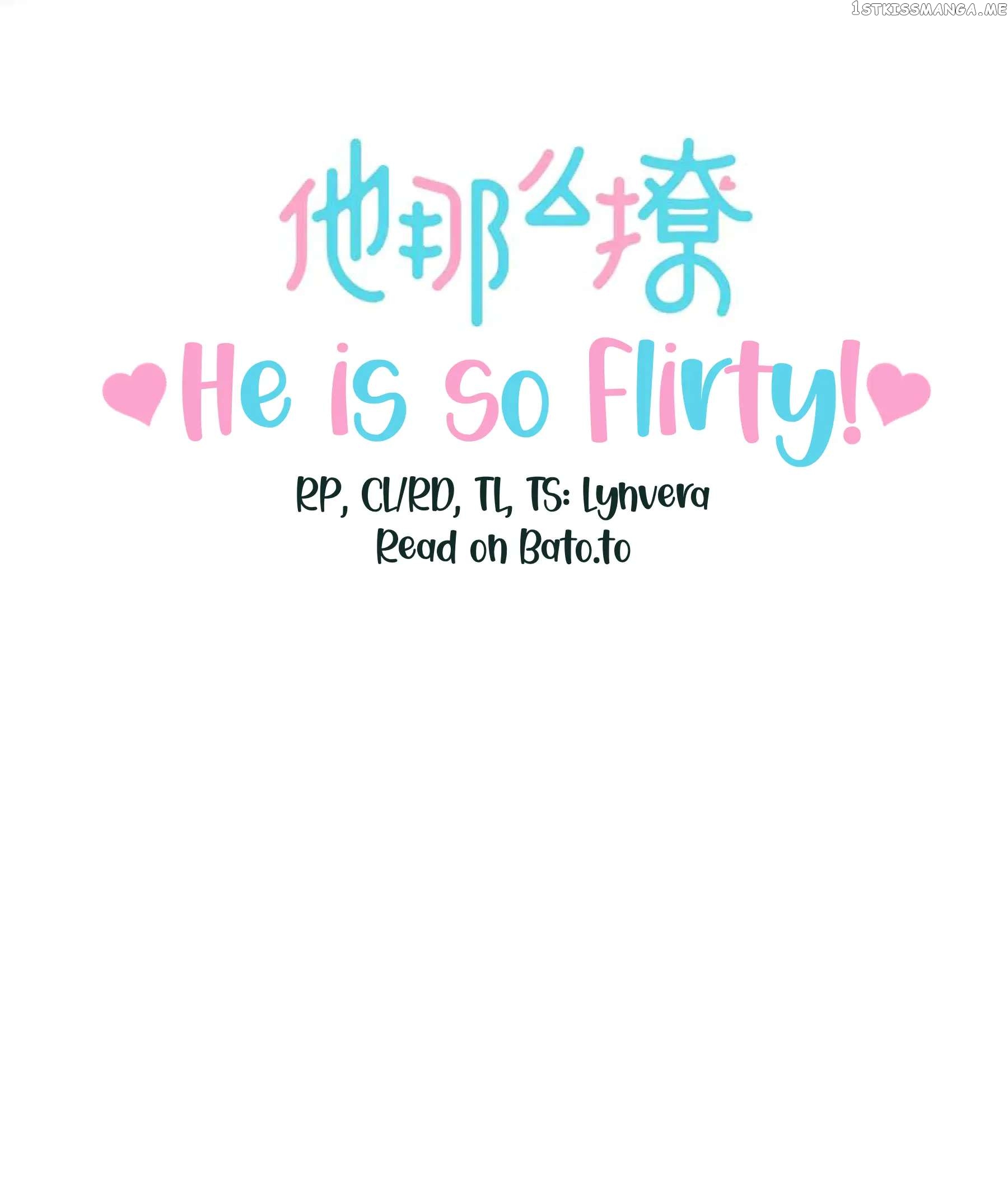 He Is So Flirty Chapter 66 - page 3