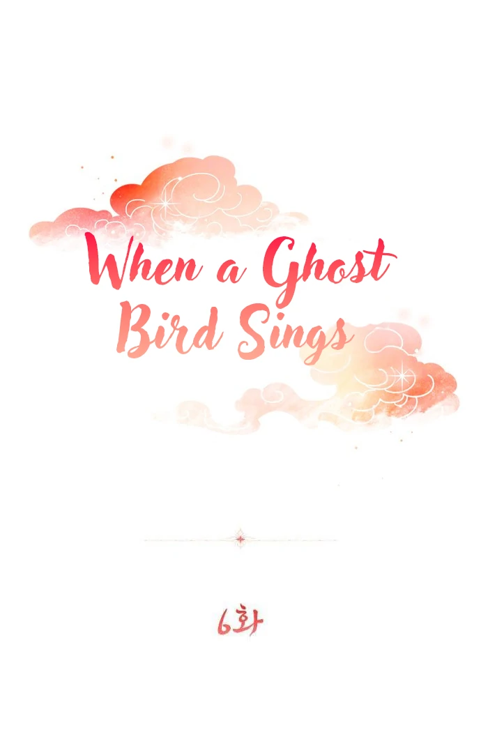 When A Ghost Bird Sings Chapter 6 - page 8