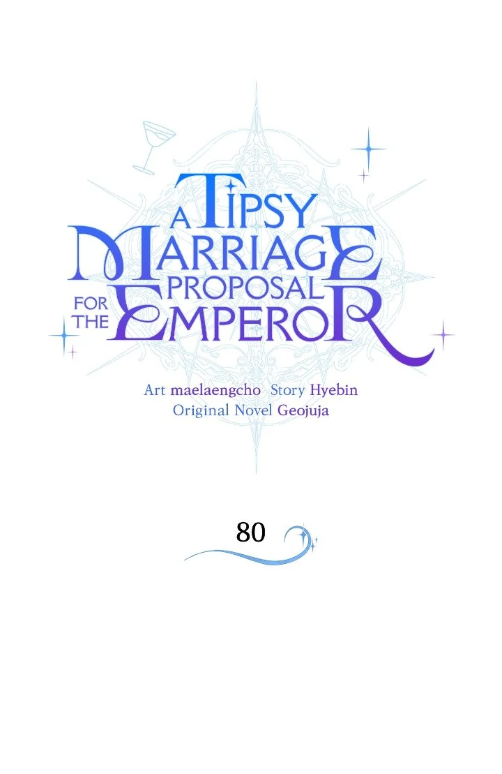 A Tipsy Marriage Proposal for the Emperor Chapter 80 - page 10