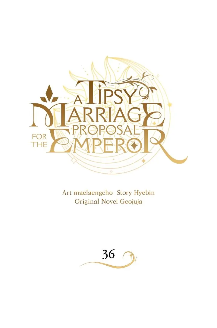 A Tipsy Marriage Proposal for the Emperor Chapter 36 - page 1